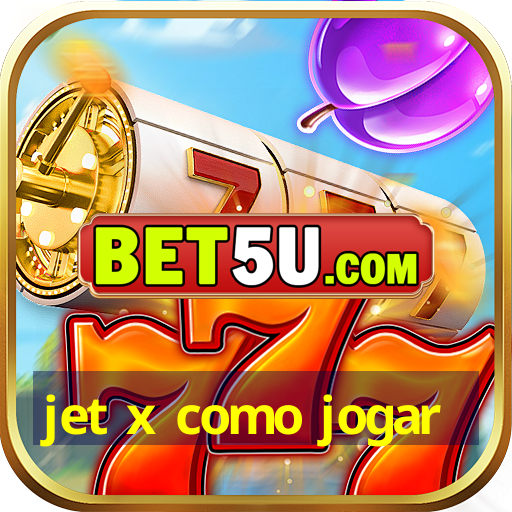 jet x como jogar